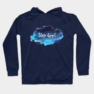 Stay Cool Hoodie